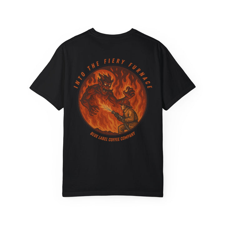"Into the Fiery Furnace" Tee