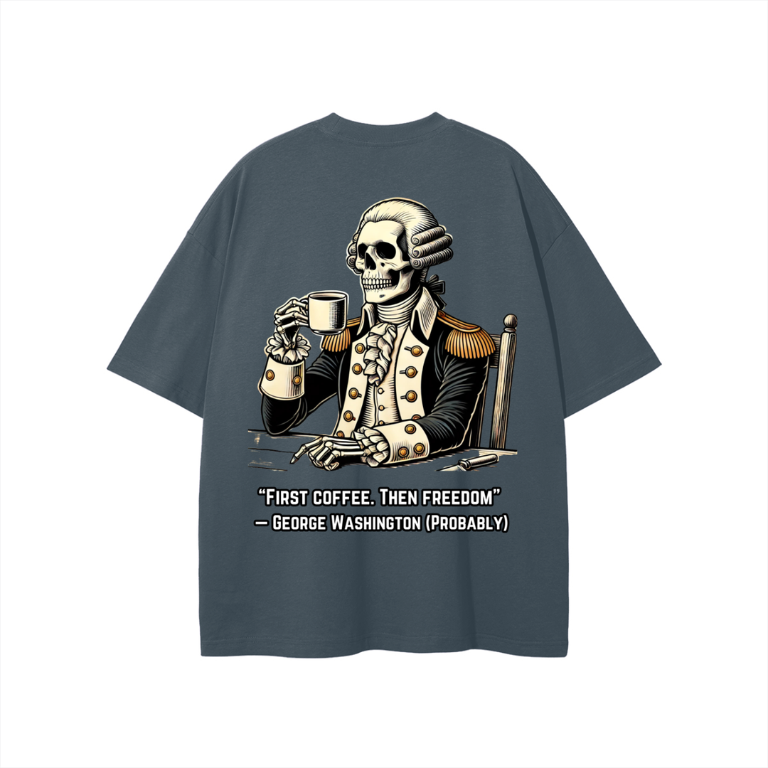 "First Coffee. Then Freedom" T-shirt