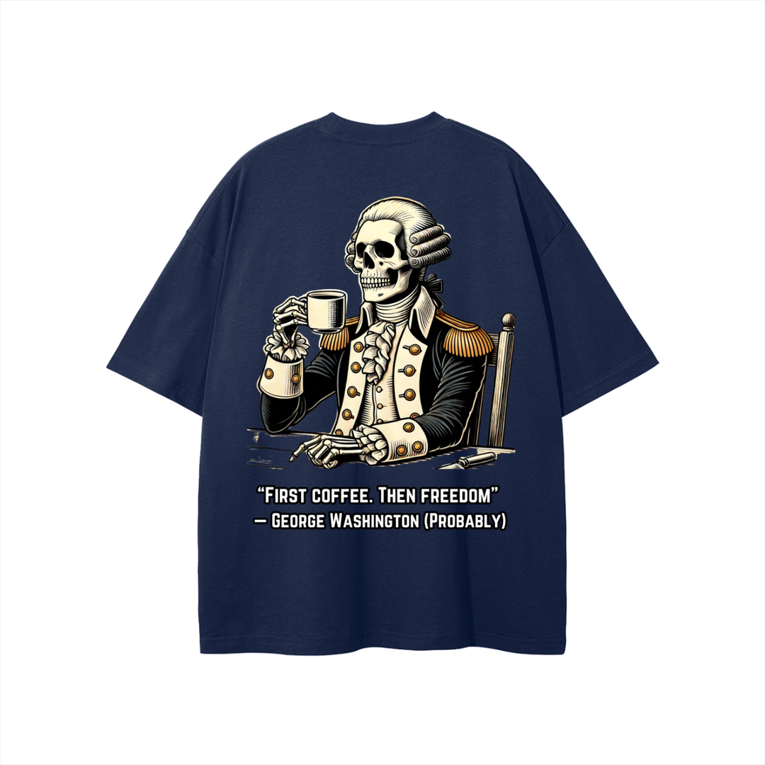 "First Coffee. Then Freedom" T-shirt