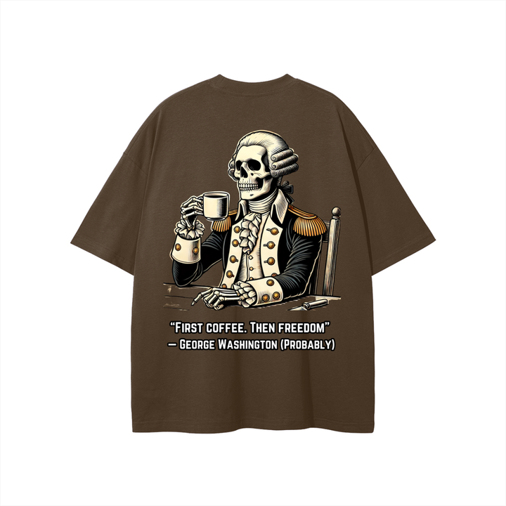 "First Coffee. Then Freedom" T-shirt