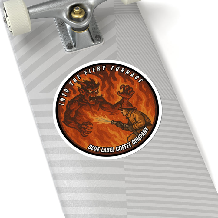 "Into The Fiery Furnace" Sticker