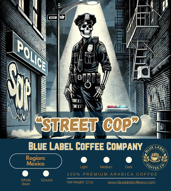 "Street Cop" Mexican Origin Coffee
